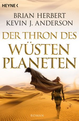 [Great Schools of Dune 01] • Der Thron des Wüstenplaneten